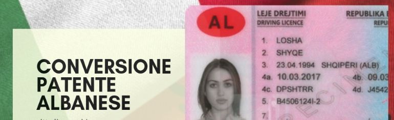 Conversione patenti albanesi: dall’8 settembre al via le modifiche