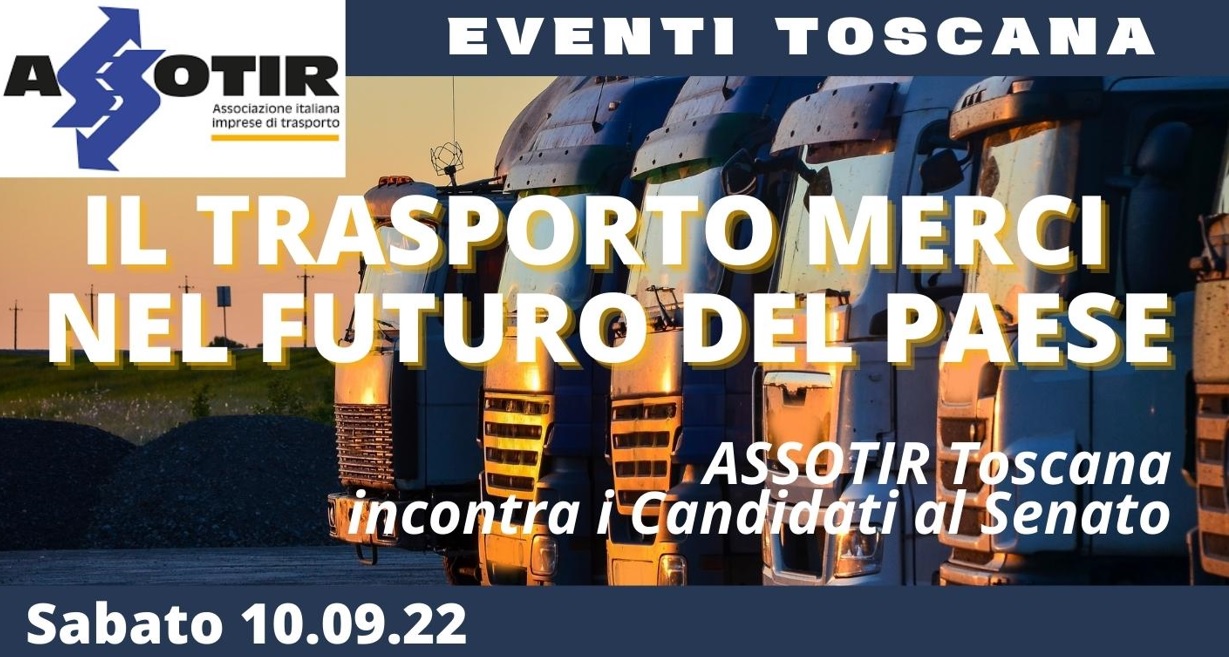 La campagna elettorale di ASSOTIR: sabato 10 settembre incontro con i candidati al Senato della regione Toscana