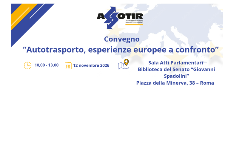 L’autotrasporto guarda all’Europa: il 12 novembre al Senato il convegno promosso da ASSOTIR